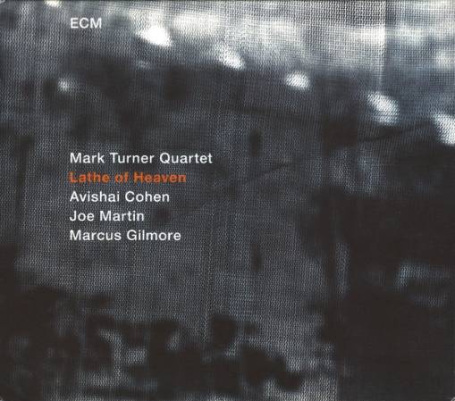 Okładka TURNER, MARK QUARTET - LATHE OF HEAVEN