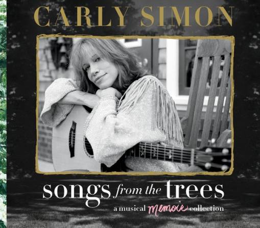 Okładka SIMON, CARLY - SONGS FROM THE TREES (A MUSICAL MEMOIR COLLECTION)