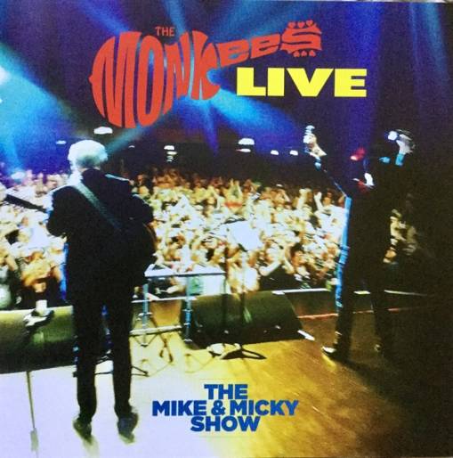 Okładka THE MONKEES - THE MIKE AND MICKY SHOW LIVE