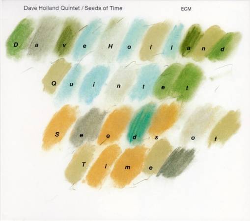 Okładka DAVE HOLLAND QUINTET - TOUCHSTONES: SEEDS OF TIME