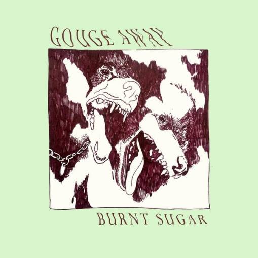 Okładka GOUGE AWAY - BURNT SUGAR