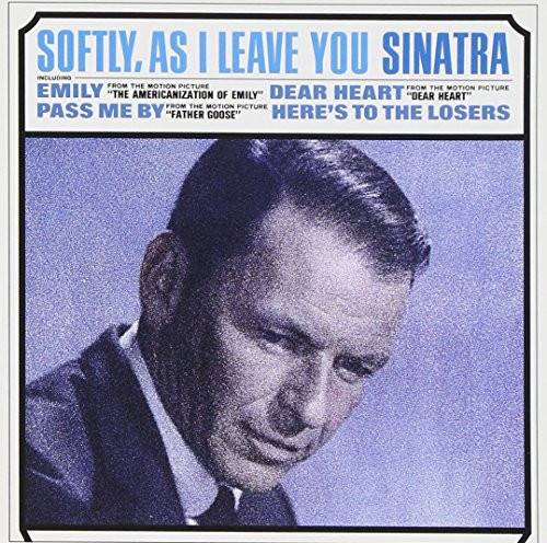 Okładka SINATRA, FRANK - SOFTLY, AS I LEAVE YOU