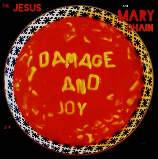 Okładka JESUS & MARY CHAIN - DAMAGE AND JOY