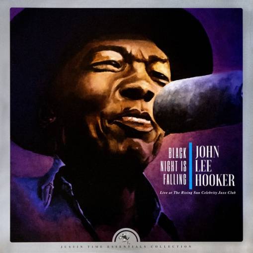 Okładka JOHN LEE HOOKER - BLACK NIGHT IS FALLING LIVE AT THE RISING SUN CELEBRITY JAZZ CLUB (COLLECTOR'S EDITION)