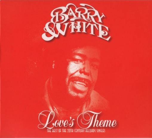 Okładka WHITE, BARRY - LOVE'S THEME: THE BEST OF THE 20TH CENTURY SINGLES