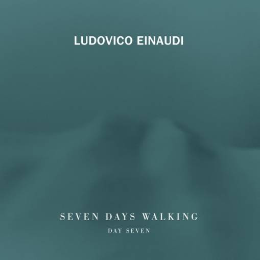 Okładka LUDOVICO EINAUDI - SEVEN DAYS WALKING - DAY 7