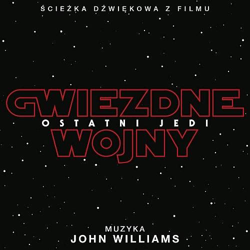 Okładka SOUNDTRACK DISNEY - GWIEZDNE WOJNY: OSTATNI JEDI (JOHN WILLIAMS)