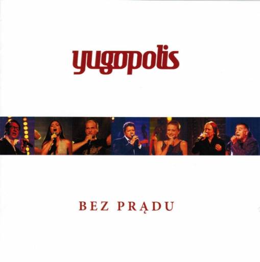 Okładka YUGOPOLIS - BEZ PRĄDU