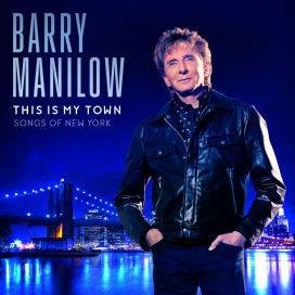 Okładka MANILOW, BARRY - THIS IS MY TOWN - SONGS OF NY (LP)