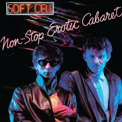 Okładka SOFT CELL - NON-STOP EROTIC CABARET LP