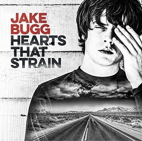 Okładka JAKE BUGG - HEARTS THAT STRAIN