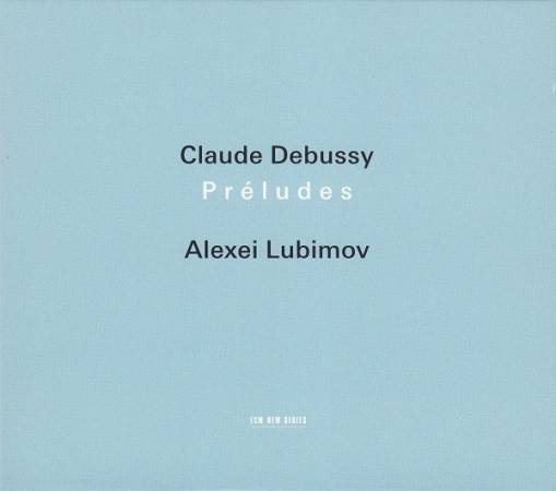 Okładka LUBIMOV, ALEXEI - DEBUSSY PRELUDES