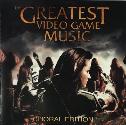 Okładka VARIOUS - THE GREATEST VIDEO GAME MUSIC CHORAL EDITION