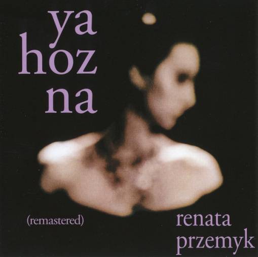 Okładka RENATA PRZEMYK - YA HOZNA