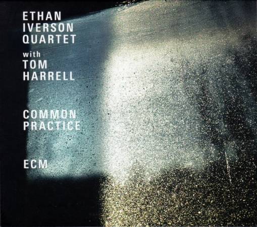 Okładka ETHAN IVERSON QUARTET - COMMON PRACTICE