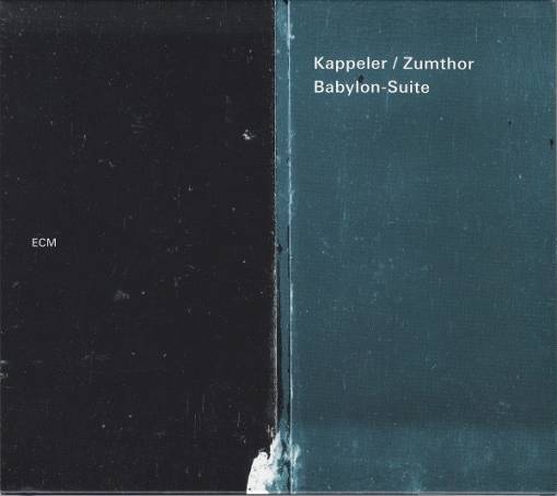 Okładka KAPPELER/ZUMTHOR - BABYLON SUITE