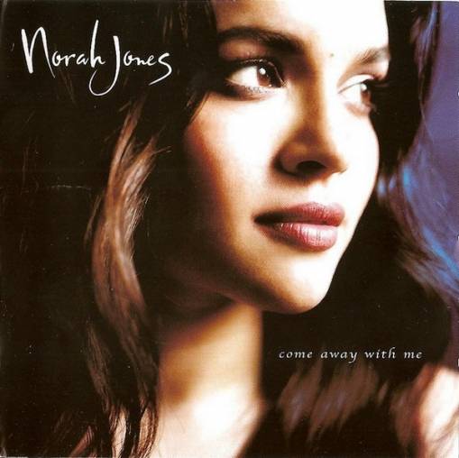 Okładka NORAH JONES - COME AWAY WITH ME