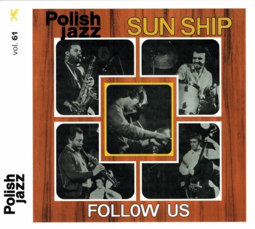 Okładka SUN SHIP - FOLLOW US (POLISH JAZZ)