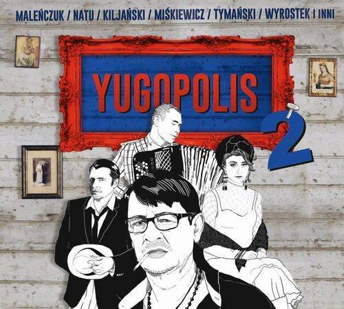 Okładka YUGOPOLIS - YUGOPOLIS 2 (REEDYCJA)