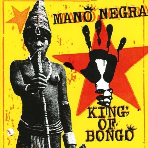 Okładka MANO NEGRA - KING OF BONGO