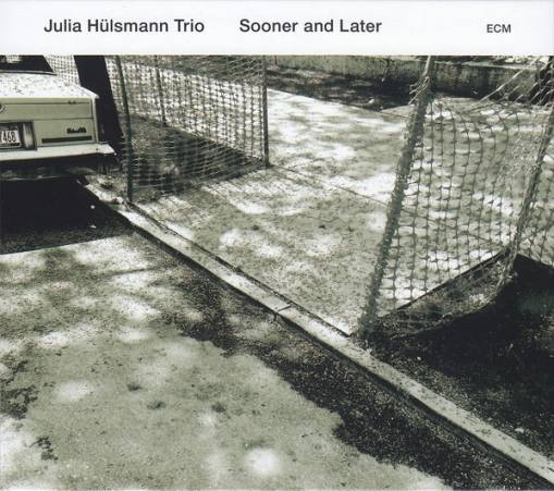 Okładka HULSMANN, JULIA TRIO - SOONER AND LATER