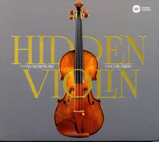 Okładka WAWROWSKI/GALLARDO - HIDDEN VIOLIN