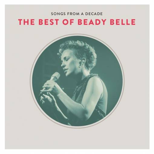 Okładka BEADY BELLE - SONGS FROM A DECADE THE BEST OF BEADY BELLE
