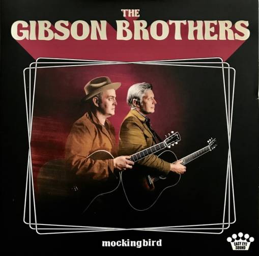 Okładka GIBSON BROTHERS - MOCKINGBIRD