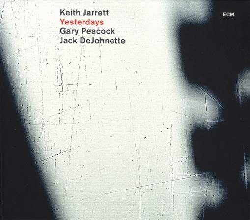 Okładka JARRETT, PEACOCK, DEJOHNETTE - YESTERDAYS