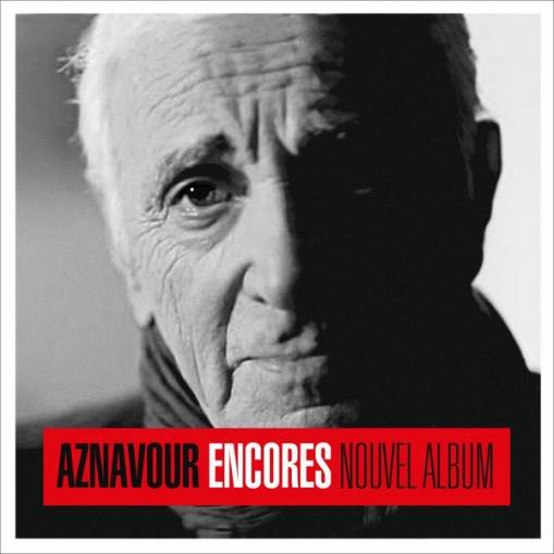 Okładka AZNAVOUR, CHARLES - ENCORES