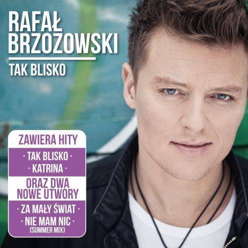 Okładka BRZOZOWSKI, RAFAŁ - TAK BLISKO BONUS