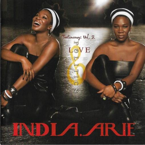 Okładka INDIA.ARIE - TESTIMONY: VOL.2 LOVE & POLITICS