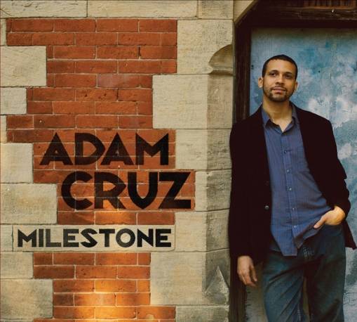 Okładka CRUZ, ADAM - MILESTONE