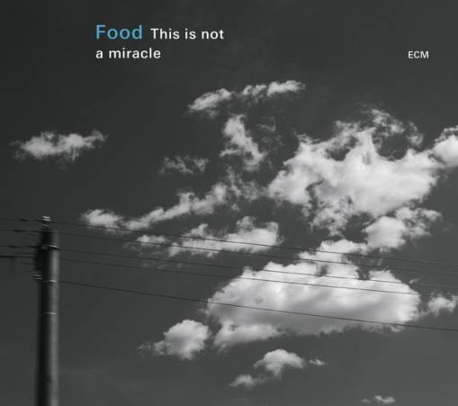 Okładka FOOD - THIS IS NOT A MIRACLE