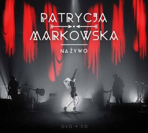 Okładka PATRYCJA MARKOWSKA - NA ZYWO (CD+DVD)