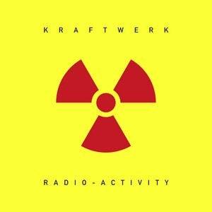 Okładka KRAFTWERK - RADIO-ACTIVITY (2009 EDITION)