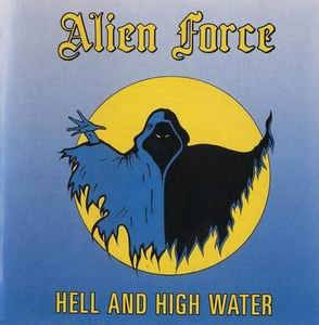 Okładka Alien Force - Hell And High Water