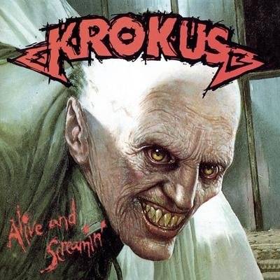 Okładka Krokus - Alive And Screamin