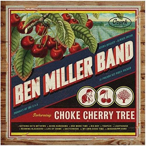 Okładka Ben Miller Band - Choke Cherry Tree