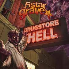 Okładka 5 Star Grave - Drugstore Hell