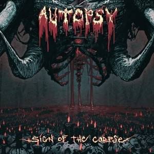 Okładka Autopsy - Sign Of The Corpse LP