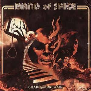 Okładka Band Of Spice - Shadows Remain