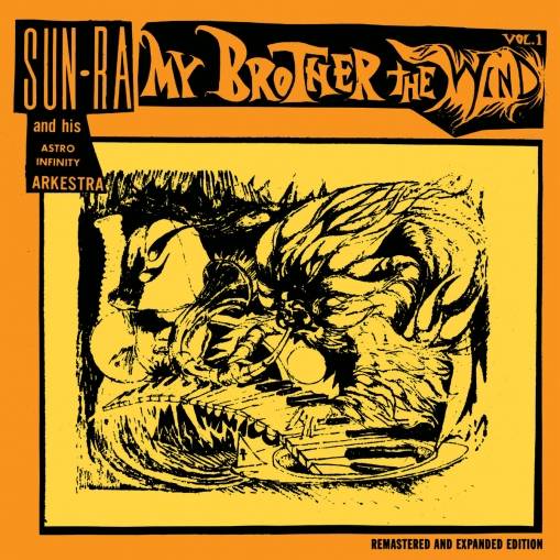 Okładka Sun Ra And His Astro Infinity Arkestra - My Brother The Wind Vol. 1