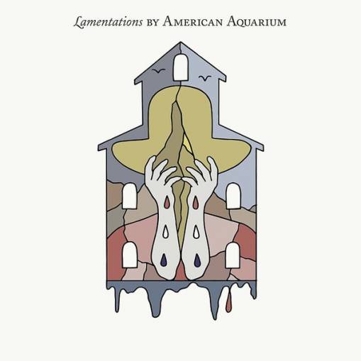 Okładka American Aquarium - Lamentations