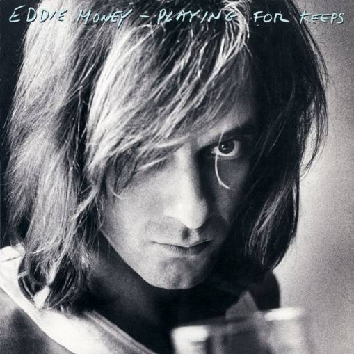 Okładka Eddie Money - Playing For Keeps