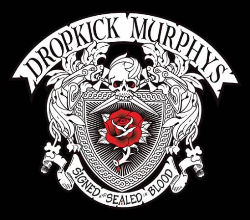 Okładka Dropkick Murphys - Signed And Sealed In Blood