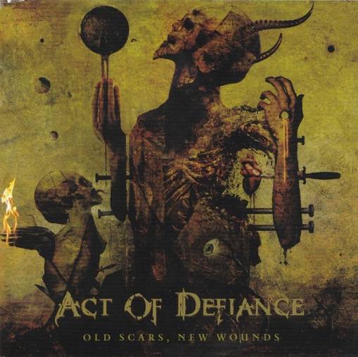 Okładka Act Of Defiance - Old Scars New Wounds