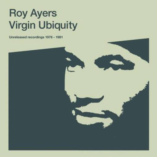 Okładka Ayers, Roy - Virgin Ubiquity Unreleased Recordings 1976 - 1981