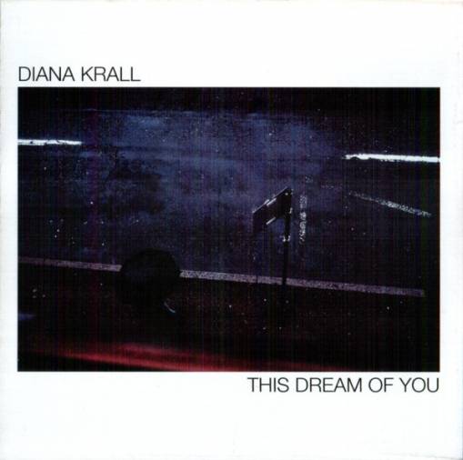 Okładka DIANA KRALL - THIS DREAM OF YOU