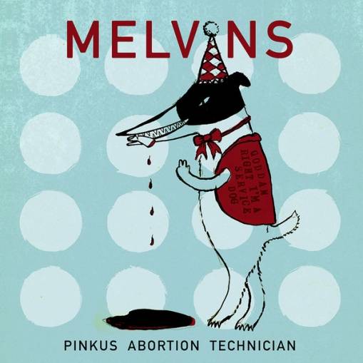 Okładka Melvins - Pinkus Abortion Technician